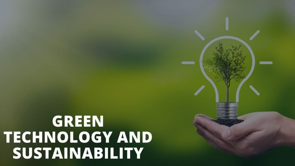 The Importance of Green Technology Innovations for Sustainable Development