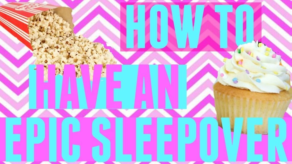 Tips to Make a Sleepover More Fun
